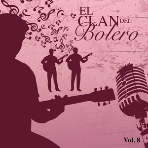 El Clan del Bolero (Vol. 8)