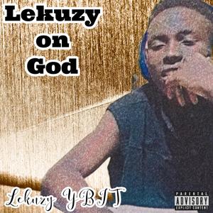 Lekuzy on God (Explicit)