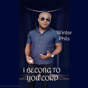 I Belong To You Lord