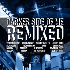 Darker Side of Me (GlitchxCity Remix)
