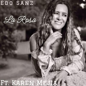 La Rosa (feat. Karen Mejía)