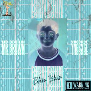 BHIN BHIN (Explicit)
