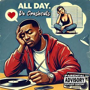 All Day (feat. GreatnessisEz & Kingg Melanin) (Explicit)