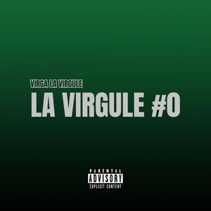 La Virgule #0 (Explicit)