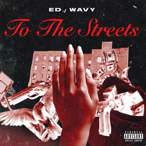 To the Streets (Explicit)