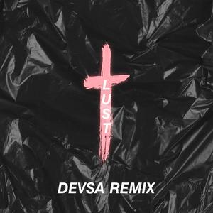 Lust (Remix)