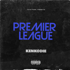 Premier League (Freestyle) [Explicit]