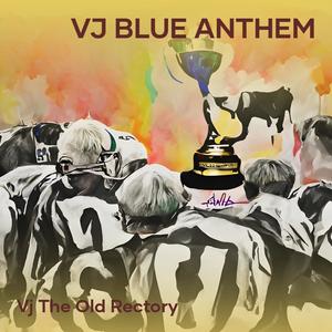 Vj Blue Anthem