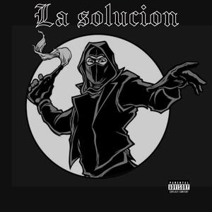 La solucion (feat. Skalpel & Sheryo) (Explicit)