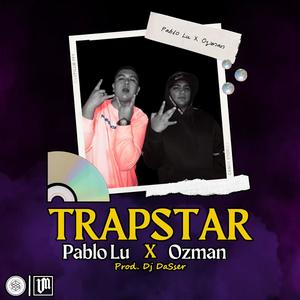 Trapstar (feat. Ozman)