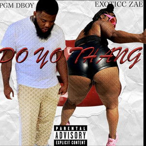 Do Yo Thang (Explicit)