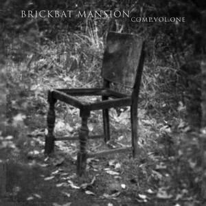 Brickbat Mansion, Vol. 1