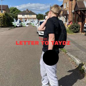 LETTER TO TAYDZ (Explicit)