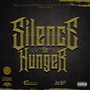 Silence the Hunger (Explicit)