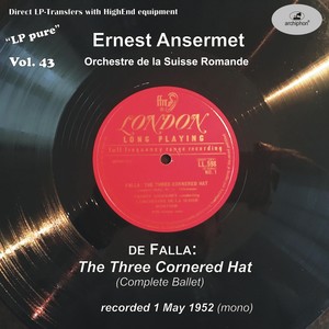 Lp Pure, Vol. 43: Ansermet Conducts Falla