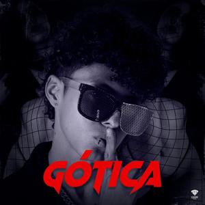 Gótica (feat. Sedko) (Explicit)