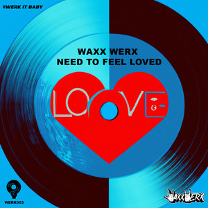 Need To Feel Loved (Radio Mix)