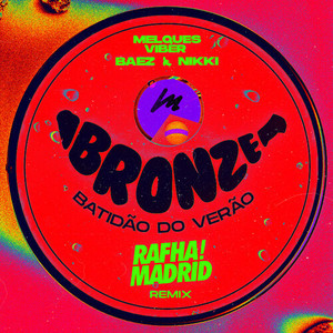 BRONZE (Rafha Madrid Remix)