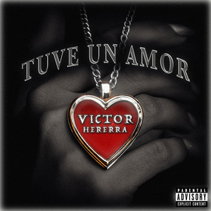 Tuve un amor (Explicit)