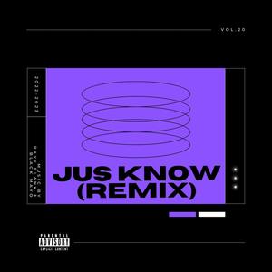 Jus Know (feat. Black Mayo) [Remix] [Explicit]