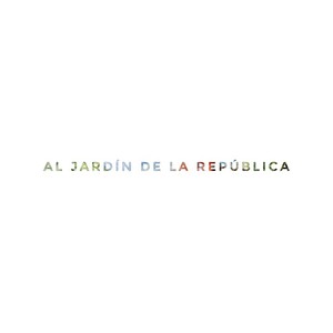 Al Jardín de la República