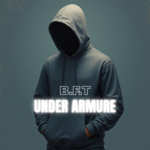 Under armure (Explicit)