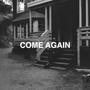 Come Again (Explicit)