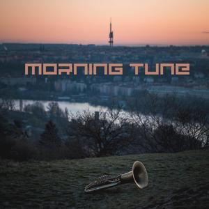 Morning tune