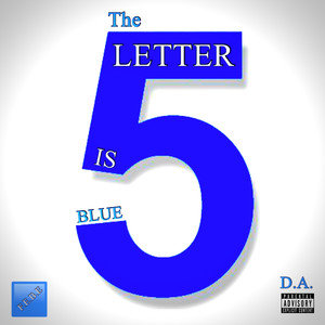 The Letter 5 Is Blue (Explicit)