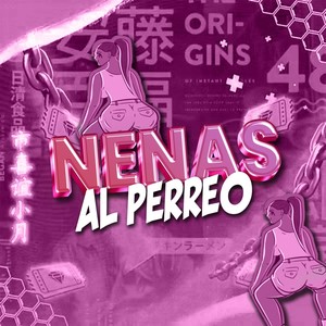 Nenas Al Perreo