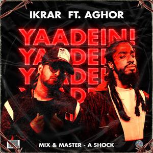 Yaadein (feat. Aghor)