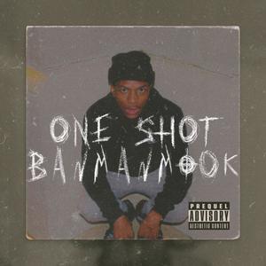 One Shot (Explicit)