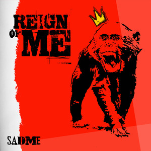 Reign of Me