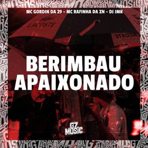 Berimbau Apaixonado (Explicit)