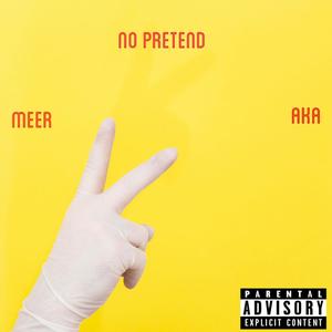 No Pretend (feat. Mr. AKA) [Explicit]