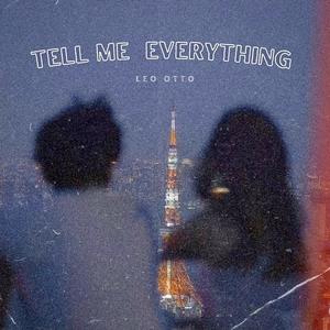 Tell Me Everything