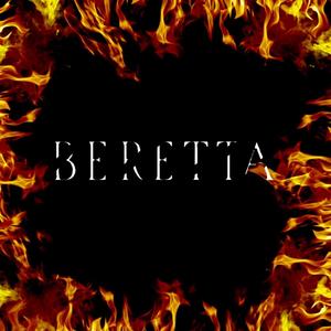 BERETTA (Explicit)