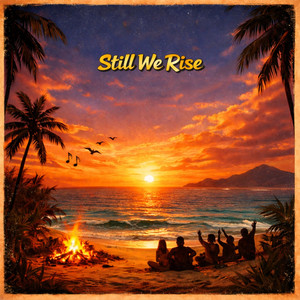 Still We Rise