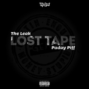 The Leak Lost Tape (Explicit)