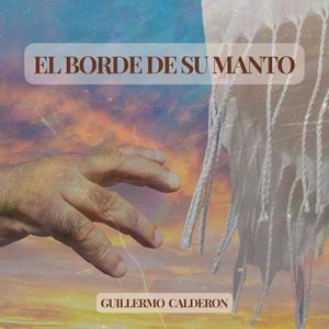 El Borde De Su Manto