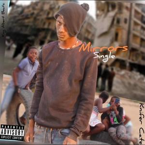 Mirrors(King Albert Beatz) (Explicit)