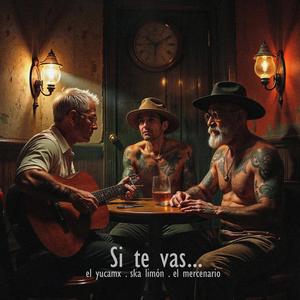 Si te vas (feat. Ska Limón & MERCNARIO) [Explicit]