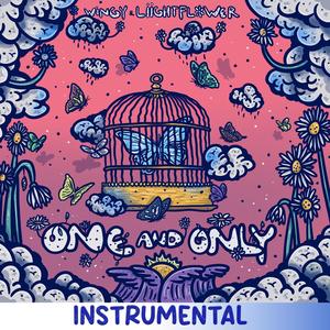 One and Only (feat. liightflower) (Instrumental)