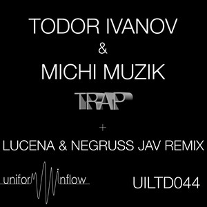 Trap (Lucena & Negruss Jav Remix)