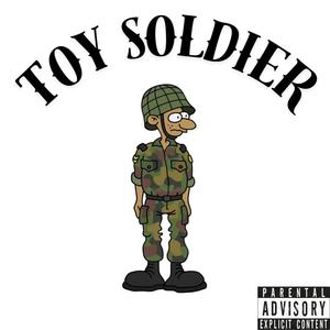 Toy Soldier (bgm blakk Diss) [Explicit]