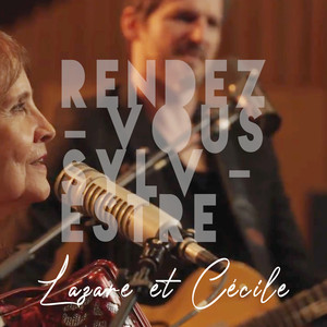 Lazare et Cécile (Rendez-vous Sylvestre)