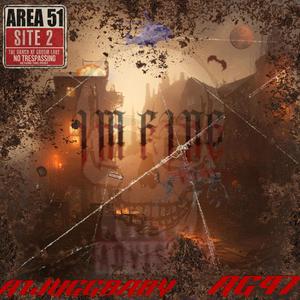 IM FINE (feat. AG47) (Explicit)