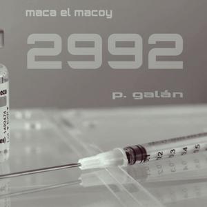 2992 (feat. Maca el Macoy) [Explicit]