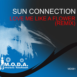 Love Me Like a Flower (Stefano Sorrentino Remix)