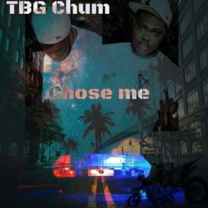 Chose me (Explicit)